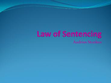 Law of Sentencing