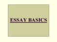 ESSAY BASICS PowerPoint PPT Presentation