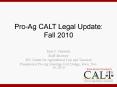 Pro-Ag CALT Legal Update: Fall 2010 PowerPoint PPT Presentation