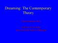 Dreaming: The Contemporary Theory PowerPoint PPT Presentation