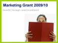 Marketing Grant 2009/10 PowerPoint PPT Presentation