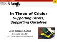 In Times of Crisis: Supporting Others, Supporting Ourselves PowerPoint PPT Presentation