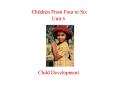 Children From Four to Six Unit 6 PowerPoint PPT Presentation