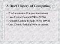 A Brief History of Computing PowerPoint PPT Presentation