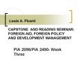 Louis A. Picard CAPSTONE AND READING SEMINAR: FOREIGN AID, FOREIGN POLICY AND DEVELOPMENT MANAGEMENT PowerPoint PPT Presentation