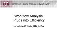 Workflow Analysis Plugs into Efficiency