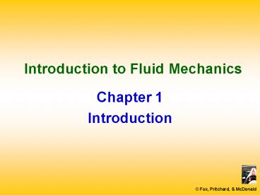 Introduction to Fluid Mechanics