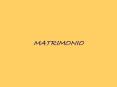 MATRIMONIO PowerPoint PPT Presentation