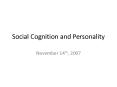 Social Cognition and Personality PowerPoint PPT Presentation