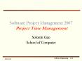 Software Project Management 2007 Project Time Management PowerPoint PPT Presentation