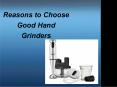 Reasons to Choose Good Hand Grinders PowerPoint PPT Presentation
