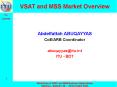Workshop on VSAT and MSS Business Applications PowerPoint PPT Presentation