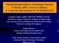 Mental Health Effects of Intimate Partner Violence (IPV) Across Cultures: A Coherent Mechanism for SUICIDALITY PowerPoint PPT Presentation