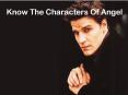 Know What The Names Of The Characters Of Angel Were PowerPoint PPT Presentation