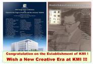 Congratulation on the Establishment of KMI !