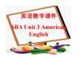 SBA Unit 3 American English PowerPoint PPT Presentation