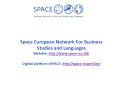 Space European Network For Business Studies and Languages Website: http://www.space-eu.info PowerPoint PPT Presentation