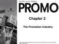 The Promotion Industry PowerPoint PPT Presentation