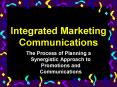 Integrated Marketing Communications PowerPoint PPT Presentation
