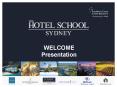 The Hotel School Sydney is a unique partnership between: PowerPoint PPT Presentation