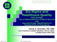 Six Sigma and Healthcare Quality Case Studies: Use of Abbreviations in Medical Records and                         Assuring Proper Identification of Patients Prior to Procedures PowerPoint PPT Presentation