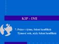 KIP - IMI PowerPoint PPT Presentation