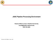 JSOC Pipeline Processing Environment