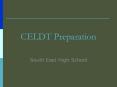 CELDT Preparation PowerPoint PPT Presentation