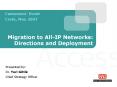 Migration to All-IP Networks: Directions and Deployment PowerPoint PPT Presentation