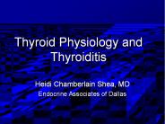 Thyroid Physiology and Thyroiditis