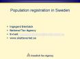 Population registration in Sweden PowerPoint PPT Presentation