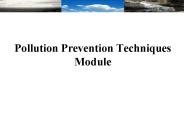 Pollution Prevention Techniques Module