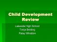Child Development Review PowerPoint PPT Presentation