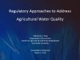 Regulatory Approaches to Address Agricultural Water Quality PowerPoint PPT Presentation