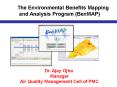 The Environmental Benefits Mapping and Analysis Program (BenMAP) PowerPoint PPT Presentation