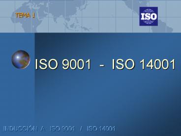 ISO 9001 - ISO 14001
