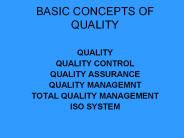 BASIC CONCEPTS OF QUALITY