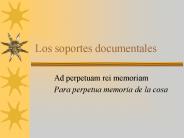Los soportes documentales