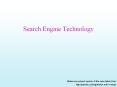 Search Engine Technology PowerPoint PPT Presentation