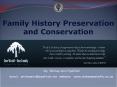 Family History Preservation and Conservation PowerPoint PPT Presentation