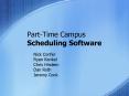 Part-Time Campus Scheduling Software PowerPoint PPT Presentation