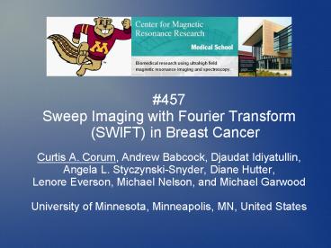 Sweep Imaging with Fourier Transform (SWIFT) in Breast Cancer
