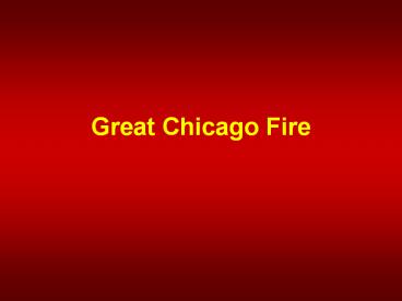 Great Chicago Fire