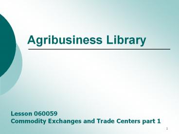 Agribusiness Library