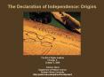 The Declaration of Independence: Origins PowerPoint PPT Presentation