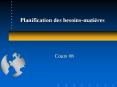Planification des besoins-mati PowerPoint PPT Presentation