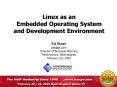 Linux as an Embedded Operating System and Development Environment PowerPoint PPT Presentation