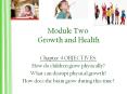 Module Two Growth and Health PowerPoint PPT Presentation