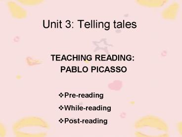 Unit 3: Telling tales