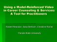 Using a Model-Reinforced Video in Career Counseling PowerPoint PPT Presentation